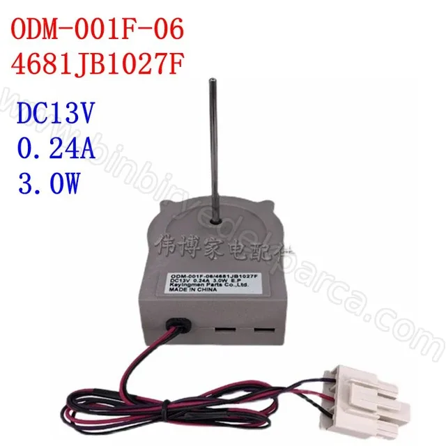 Buzdolabı Soğutma Dc Fan Motoru ODM-001F-06 4681JB1027F DC13V 0.24A 3.0W